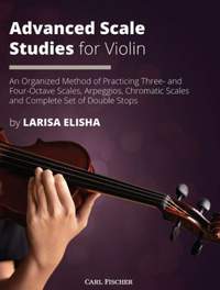 Elisha, L: Advanced Scale Studies for Violin