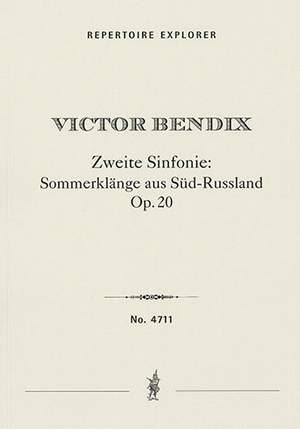 Bendix, Victor: Second Symphony 'Sommerklänge aus Süd-Russland' Op. 20