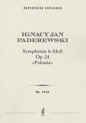 Paderewski, Ignacy: Symphony in B minor, Op. 24 'Polonia'