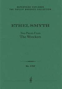 Smyth, Ethel: Two Pieces from The Wreckers: Overture / On the Cliffs of Cornwall