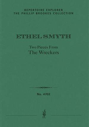 Smyth, Ethel: Two Pieces from The Wreckers: Overture / On the Cliffs of Cornwall