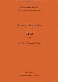Berwald, Franz: Trio for Violin, Violoncello and Piano