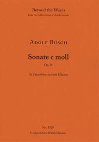 Busch, Adolf: Sonata C minor for Pianoforte Op. 25