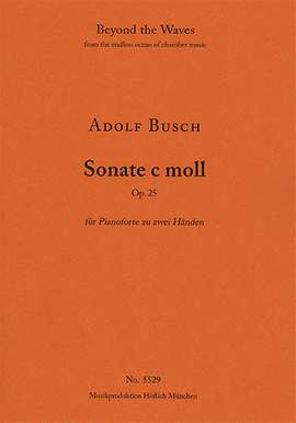 Busch, Adolf: Sonata C minor for Pianoforte Op. 25