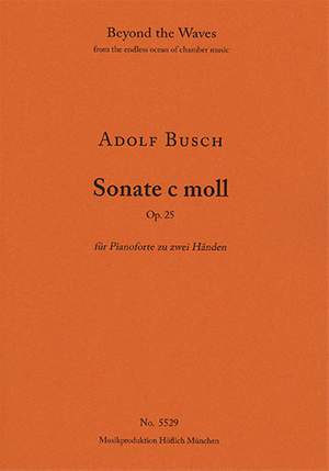 Busch, Adolf: Sonata C minor for Pianoforte Op. 25