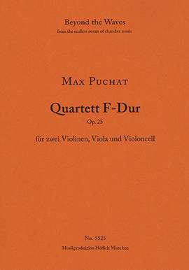 Puchat, Max: Quartet for two violins, viola and violoncello in F major op. 25