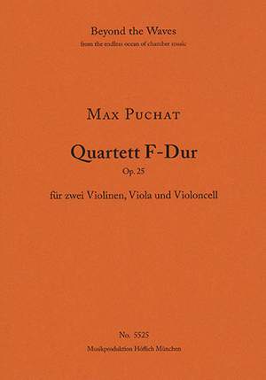 Puchat, Max: Quartet for two violins, viola and violoncello in F major op. 25
