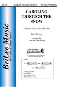 Pierpont, J: Caroling Through the Snow