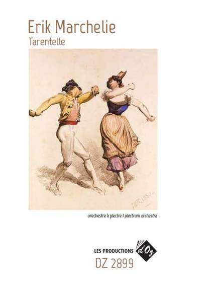 Erik Marchelie: Tarentelle