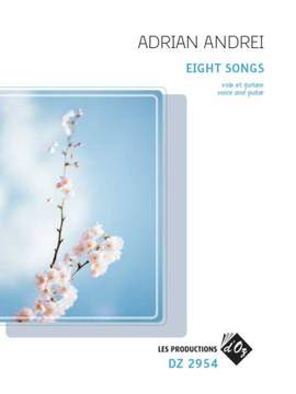 Adrian Andrei: Eight Songs