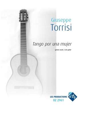 Giuseppe Torrisi: Tango Por Una Mujer