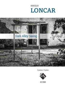 Miroslav Loncar: Dark Alley Swing