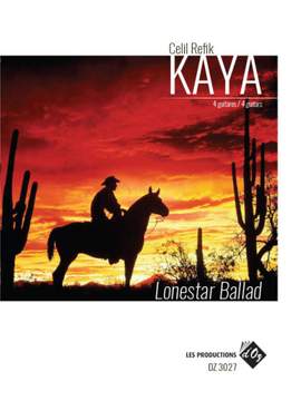 Celil Refik Kaya: Lonestar Ballad
