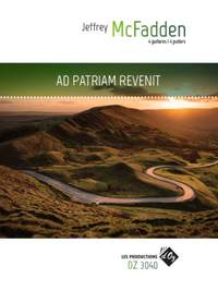 Jeffrey Mcfadden: Ad Patriam Revenit