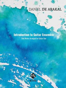 Daniel de Arakal: Introduction To Guitar Ensemble