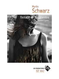 Martin Schwarz: Toccata De Los Vientos