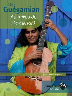 Lilith Guégamian: Au Milieu De L'Immensité