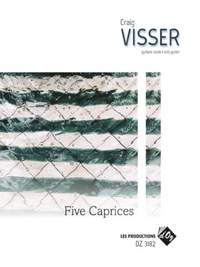 Craig Visser: Five Caprices