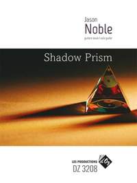Jason Noble: Shadow Prism