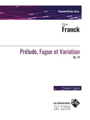 César Franck: Prélude, Fugue et Variation