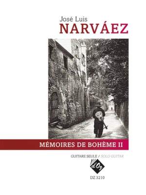 José-Luis Narvaez: Mémoires De Bohème Ii