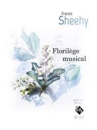 Francis Sheehy: Florilège Musical