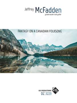 Jeffrey Mcfadden: Fantasy On A Canadian Folksong