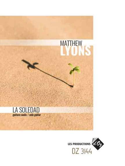 Matthew Lyons: La Soledad