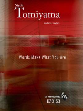 Siyoh Tomiyama: Words Make What You Are