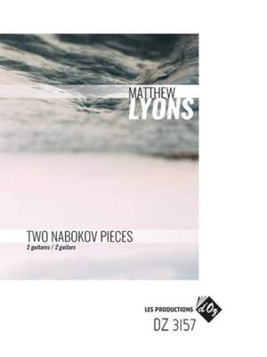 Matthew Lyons: Two Nabokov Pieces