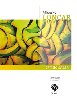 Miroslav Loncar: Spring Salsa