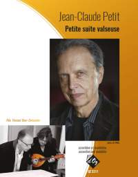 Jean-Claude Petit: Petite Suite Valseuse