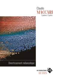 Claudio Maccari: Divertissement Mélancolique
