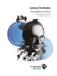 Lorenzo Fernandez: Recordações Da Infância