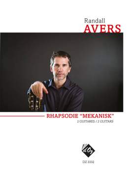 Randall Avers: Rhapsodie'Mekanisk'