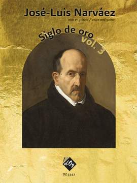 José-Luis Narvaez: Siglo De Oro Vol. 3