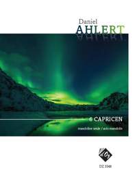 Daniel Ahlert: 6 Capricen