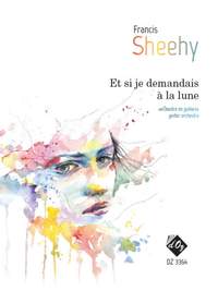 Francis Sheehy: Et Si Je Demandais À La Lune...