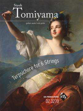 Siyoh Tomiyama: Terpsichore For 6 Strings