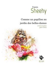 Francis Sheehy: Comme Un Papillon Au Jardin Des Belles-Dames