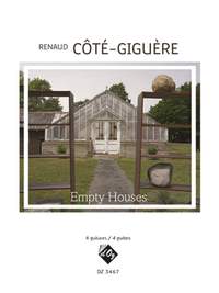 Renaud Côté-Giguère: Empty Houses
