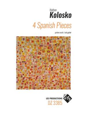 Nathan Kolosko: 4 Spanish Pieces
