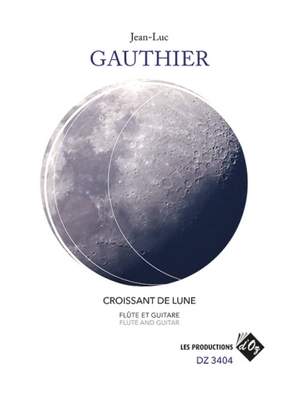 Jean-Luc Gauthier: Croissant De Lune