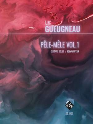 Luc Gueugneau: Pêle-Mêle, Vol. 1