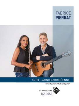 Fabrice Pierrat: Suite Latino Caribéennne