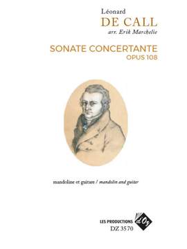 Léonard de Call: Sonate Concertante, Op. 108