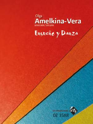 Olga Amelkina-Vera: Ensueño Y Danza