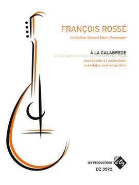 François Rossé: À La Calabrese