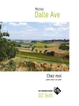 Michel Dalle Ave: Chez Moi