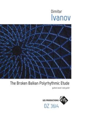 Dimitar Ivanov: The Broken Balkan Polyrhythmic Etude